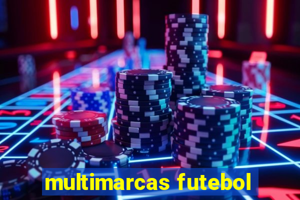 multimarcas futebol